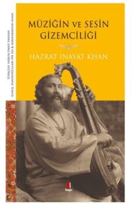 Müziğin ve Sesin Gizemciliği Müziğin ve Sesin Gizemciliği