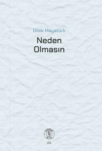Neden Olmasın Neden Olmasın
