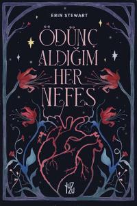 Ödünç Aldığım Her Nefes