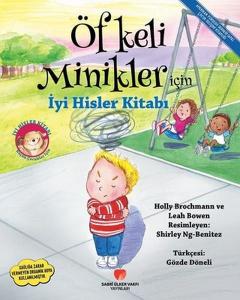 Öfkeli Minikler İçin İyi Hisler Kitabı Öfkeli Minikler İçin İyi Hisler Kitabı