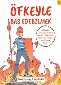 Öfkeyle Baş Edebilmek Öfkeyle Baş Edebilmek