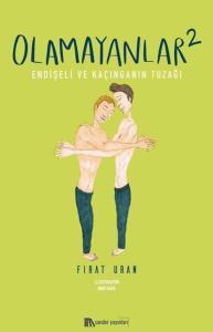 Olamayanlar 2