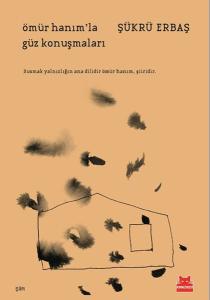 Ömür Hanım'la Güz Konuşmaları