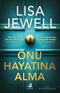 Onu Hayatına Alma