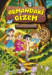 Ormandaki Gizem Ormandaki Gizem