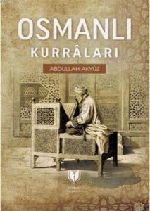 Osmanlı Kurraları Osmanlı Kurraları