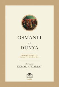 Osmanlı Ve Dünya Osmanlı Ve Dünya