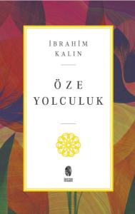 Öze Yolculuk Öze Yolculuk