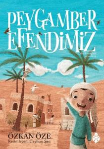 Peygamber Efendimiz Peygamber Efendimiz