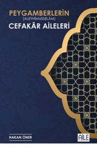 Peygamberlerin Cefakar Aileleri Peygamberlerin Cefakar Aileleri