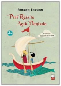 Piri Reis'le Açık Denizde Piri Reis'le Açık Denizde
