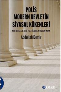 Polis Modern Devletin Siyasal Kökenleri Polis Modern Devletin Siyasal Kökenleri