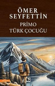 Primo Türk Çocuğu Primo Türk Çocuğu