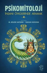 Psikomitoloji-İnsanı Öykülerinde Aramak 4