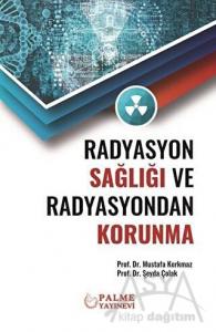  Radyasyon Sağlığı ve Radyasyondan Korunma 