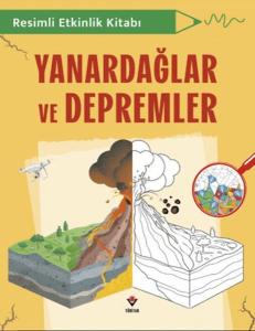 Resimli Etkinlik Kitabı - Yanardağlar ve Depremler
