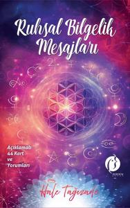 Ruhsal Bilgelik Mesajları Ruhsal Bilgelik Mesajları