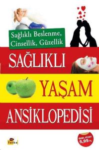 SAĞLIKLI YAŞAM ANSİKLOPEDİSİ
