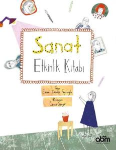 Sanat Etkinlik Kitabı Sanat Etkinlik Kitabı