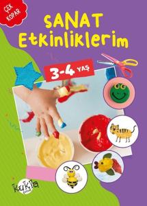 Sanat Etkinliklerim 3-4 Yaş Sanat Etkinliklerim 3-4 Yaş