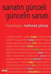 Sanatın Günceli Güncelin Sanatı Sanatın Günceli Güncelin Sanatı