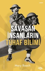 Savaşan İnsanların Tuhaf Bilimi