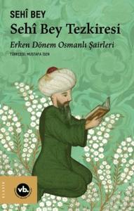 Sehi Bey Tezkiresi Sehi Bey Tezkiresi