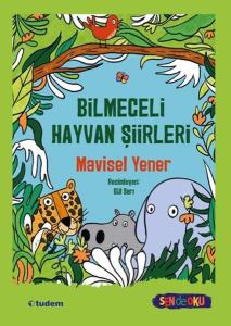 Sen De Oku- Bilmeceli Hayvan Şiirleri