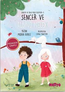 Sencer ve Bilgi Dolu Keşifleri - III Sencer ve Bilgi Dolu Keşifleri - III