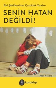Senin Hatan Değildi! Senin Hatan Değildi!