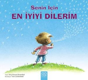 Senin İçin En İyiyi Dilerim Senin İçin En İyiyi Dilerim