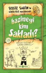 Sessiz Sakin'in Gürültülü Maceraları 5 - Hazineyi Kim Sakladı? Sessiz Sakin'in Gürültülü Maceraları 5 - Hazineyi Kim Sakladı?