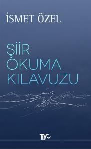 Şiir Okuma Kılavuzu Şiir Okuma Kılavuzu
