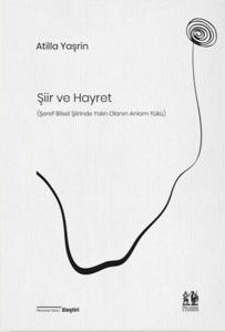 Şiir ve Hayret Şiir ve Hayret