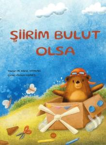Şiirim Bulut Olsa