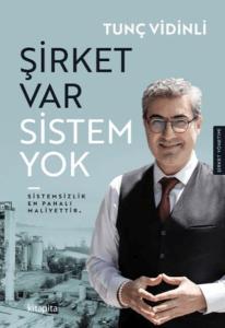 Şirket Var Sistem Yok Şirket Var Sistem Yok