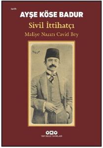 Sivil İttihatçı - Maliye Nazırı Cavid Bey