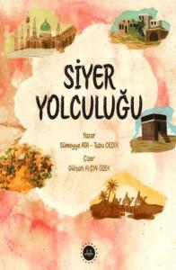 Siyer Yolculuğu Siyer Yolculuğu