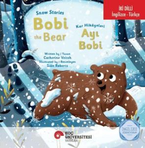 Snow Stories – Bobi The Bear / Kar Hikayeleri – Ayı Bobi Snow Stories – Bobi The Bear / Kar Hikayeleri – Ayı Bobi