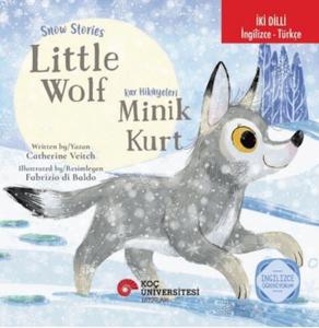 Snow Stories – Little Wolf - Kar Hikâyeleri – Minik Kurt Snow Stories – Little Wolf - Kar Hikâyeleri – Minik Kurt