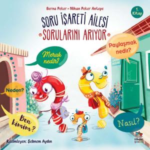 Soru İşareti Ailesi Sorularını Arıyor Soru İşareti Ailesi Sorularını Arıyor