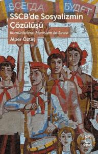 SSCB'de Sosyalizmin Çözülüşü