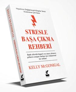 Stresle Başa Çıkma Rehberi Stresle Başa Çıkma Rehberi