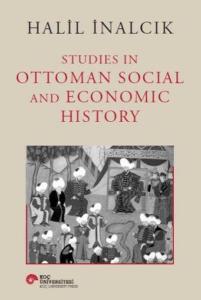 Studies In Ottoman Social and Economic History