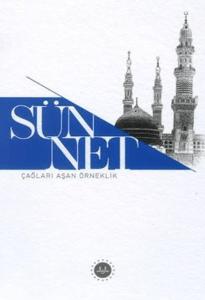 Sünnet Çağları Aşan Örneklik Sünnet Çağları Aşan Örneklik