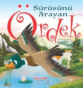 Sürüsünü Arayan Ördek Sürüsünü Arayan Ördek