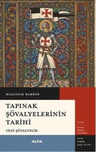 Tapınak Şövalyelerinin Tarihi Yeni Şövalyelik