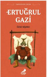 Tarihsever Çocuk - Ertuğrul Gazi