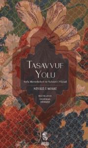 Tasavvuf Yolu Tasavvuf Yolu