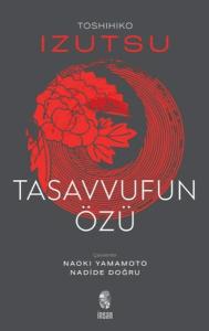 Tasavvufun Özü Tasavvufun Özü